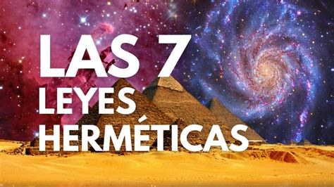 las 7 leyes herméticas de hermes trismegisto|Los 7 principios herméticos del Kybalió.